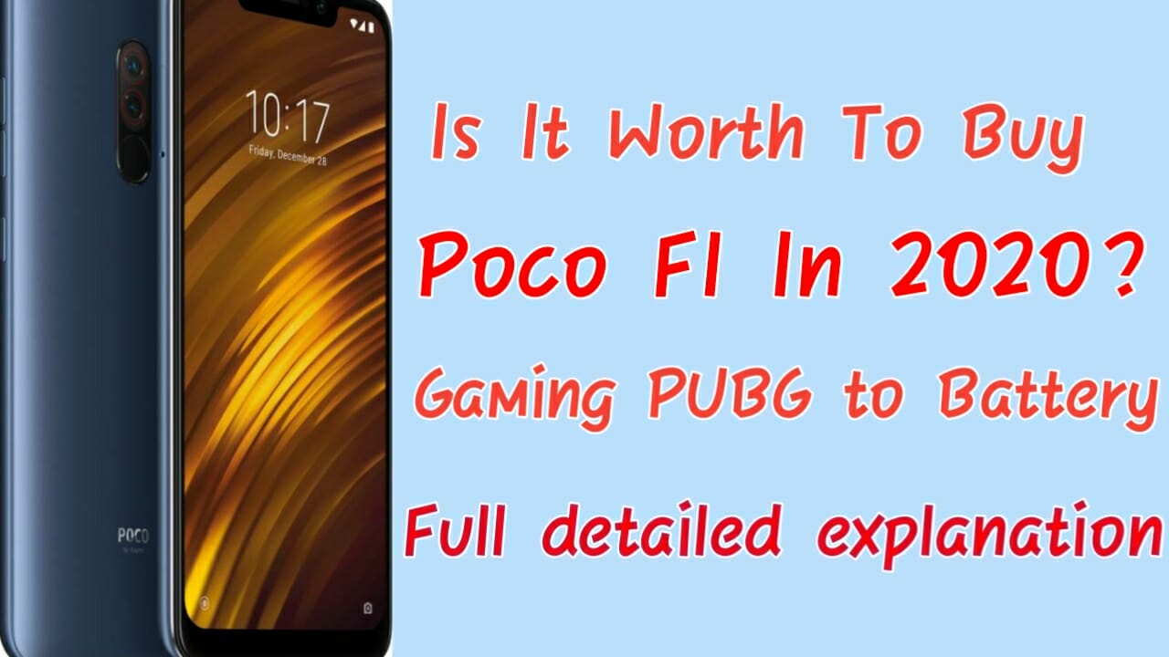 Is It Worth Buying Poco F1 In 2020 mighttechy.com 1